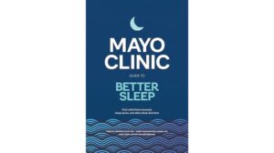 Mayo Clinic Guide to Better Sleep Review