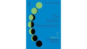 The Sleep Prescription: Essential Review for Rest