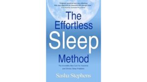 The Effortless Sleep Method Review: A Game Changer